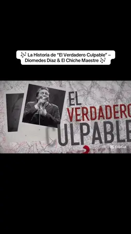 🎶 La Historia de “El Verdadero Culpable” – Diomedes Díaz & El Chiche Maestre 🎶 En este video te contamos la verdadera historia detrás de “El Verdadero Culpable”, uno de los vallenatos más emblemáticos del repertorio de Diomedes Díaz, compuesto por el talentoso El Chiche Maestre. 🔍 ¿Qué inspiró esta poderosa canción? 💔 ¿Quién fue el verdadero culpable del desamor que narra la letra? 🎤 ¿Cómo llegó esta composición a manos de Diomedes y por qué se convirtió en un clásico? Acompáñanos a descubrir los detalles, anécdotas y contexto de esta joya musical que marcó una época y que aún sigue tocando corazones. 📌 No olvides suscribirte, darle like y compartir si eres amante del vallenato clásico y de las historias que hay detrás de cada canción. #DiomedesDíaz #ElVerdaderoCulpable #Vallenato #ElChicheMaestre #HistoriaDetrásDeLaCanción #lordoskr  #oscarpinedadiaz  #ChicheMaestre #elcaciquedelajunta 
