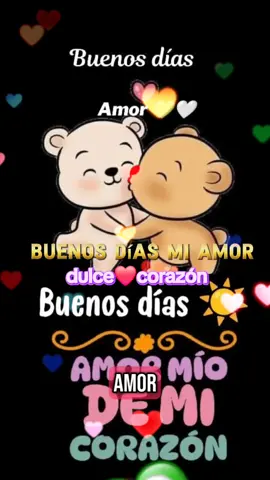 #CapCut #fypシ #TeAmo #parati #videosdeamor #buenosdias buenos días mi amor 
