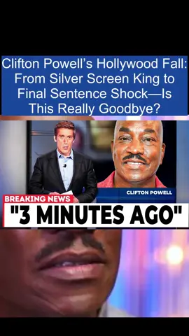 Clifton Powell’s Hollywood Fall: From Silver Screen King to Final Sentence Shock—Is This Really Goodbye? #celebrity #news #drama 
