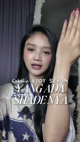 ow ternyata shade nya sengaruh itu, NO MOREE ABU ABUUUUU #bodyserum #bodycare 