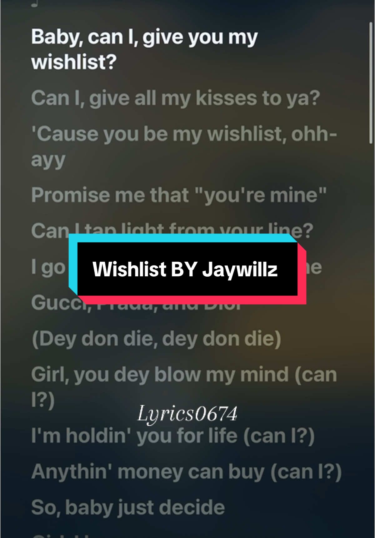 Wishlist BY Jaywillz #lyrics0674 #lyricsvideo #musical 