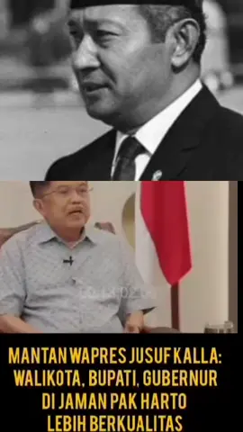 Mantan wapres Yusuf Kalla gubenur Bupati dan  walikota lebih berkualitas di zaman Pak Harto #fypシ゚ #fypシ゚viral 
