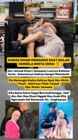‘AKU MINTA PISAH, DIA NANGIS LAGI...‼️ #Fyp #TikTok #Reels #Trending #Viral #SemuaOrang #InfoSelebritis #AhmadDhani #MulanJameela #BeritaArtis #GosipTerbaru #ViralArtis #BeritaViral #RumahTanggaArtis #ViralIndonesia #FYPIndonesia #EmosiPenuhAirMata #ReelsIndonesia #ReelsViral #reels__tiktok #tiktoktrending #viraltiktok #foryou #foryoupage 