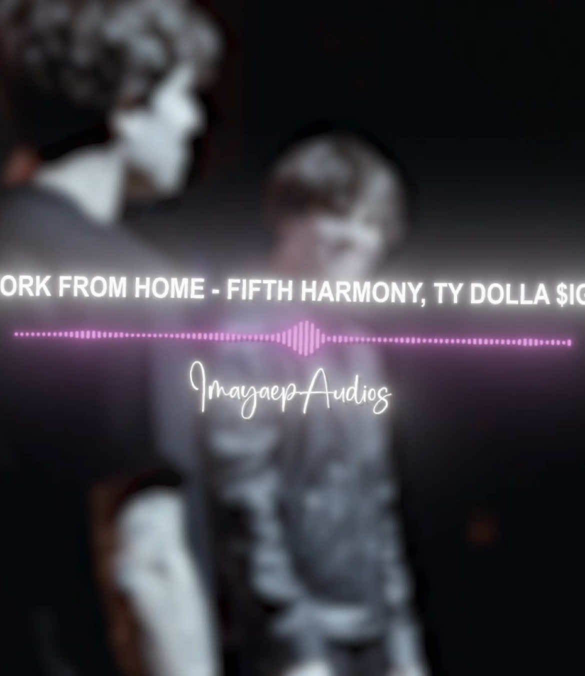 work from home by fifth harmony & ty dolla $ign edit audio || original edit - @maya 🧟‍♀️  🏷️ - #imayaep #editaudio #audiosforedits #edit #aftereffects #fyp 