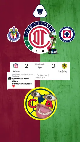 Respuesta a @Leo Rodriguez TOLUCA ES CAMPEON DEL FUTBOL MEXICANO 🔥⚽️🇲🇽 #ligamx #ligamx🇲🇽 #futbolmexicano #futbolmexicano🇲🇽 #toluca #tolucafc #tolucafc👹❤️ #america #clubamerica #clubamerica🦅💛💙 #chivas #alexisvega #cruzazul #pumas #final #futbol⚽️ 