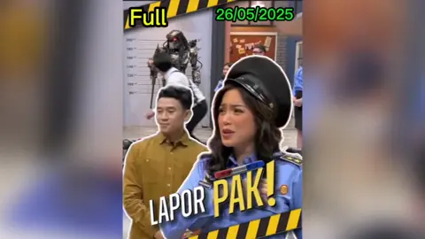 Lapor Pak Full Episode 26/05/25 TRANS7 #laporpak #laporpaktrans7 #laporpakfull #andretaulany #suryainsomnia #ayutingting #hestipurwadinata #andikapratama #wendicagur #kikisaputri #foryoupage #umay #jessica #iskandar #foryou 