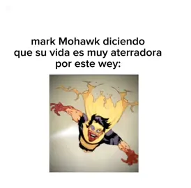 #mark #enmascarado #imperial #mohawk #sinvicera #prisionero #viltrumita #con #bigote #siniestro #omniman #humor #preparado #para #mi #gusano #? #:v #me #pegaste #el #sida 