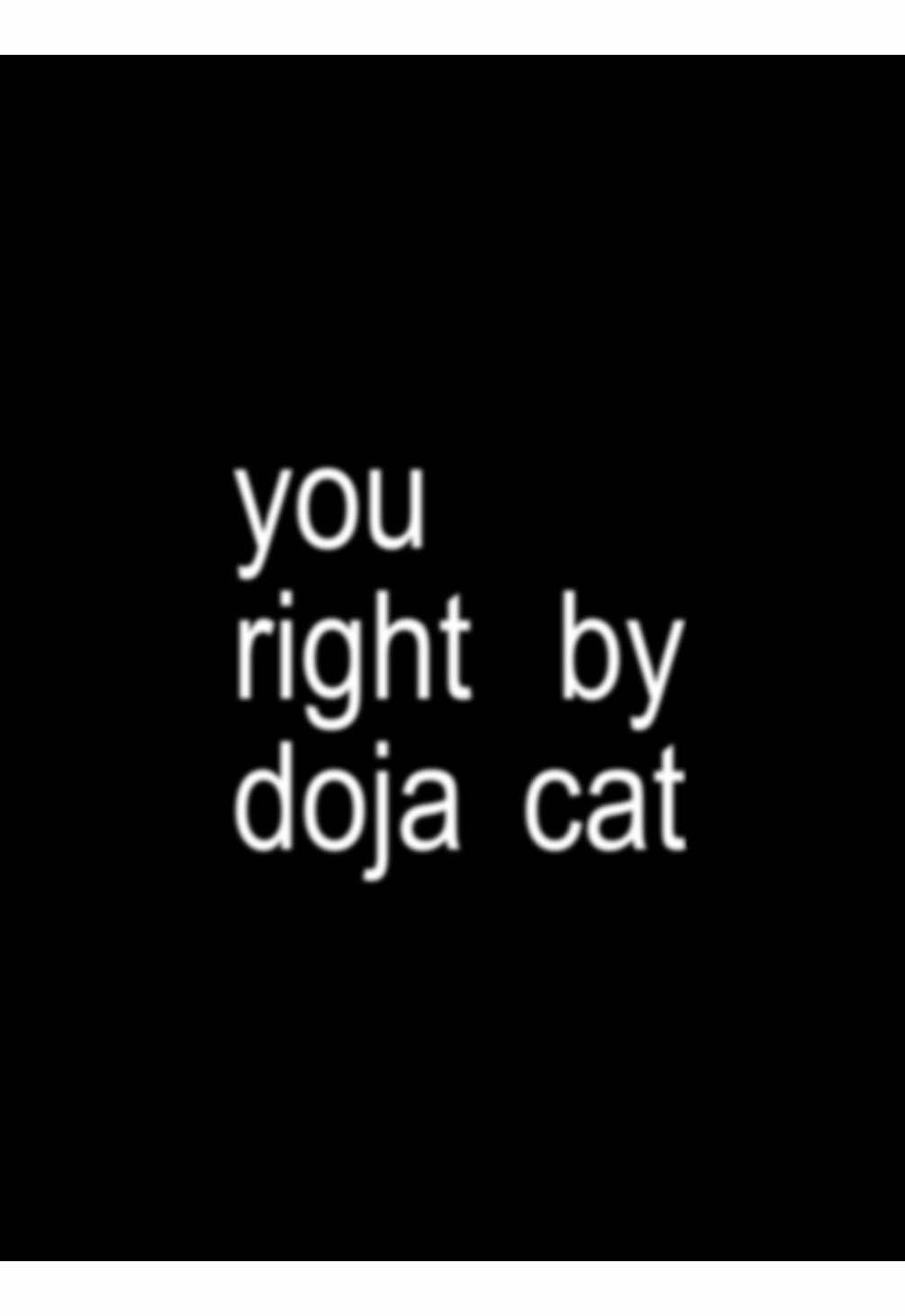 you right - doja cat #dojacat #rap #lyrics #femalerapper #fyp 