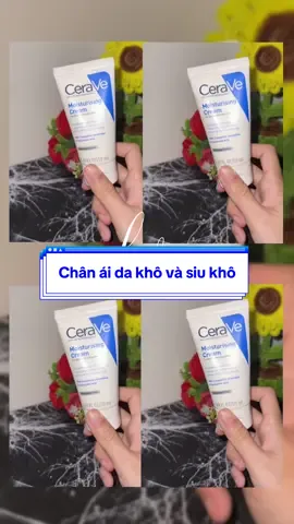 Da khô với siu khô thì chân ai là đây #cerave #ceravevietnam #skincare #chamsocda #viral #xuhuong #phobien #foryou