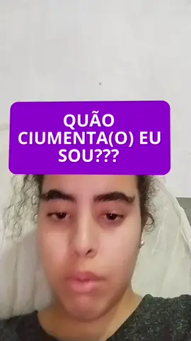 Quão ciumento(a eu sou???