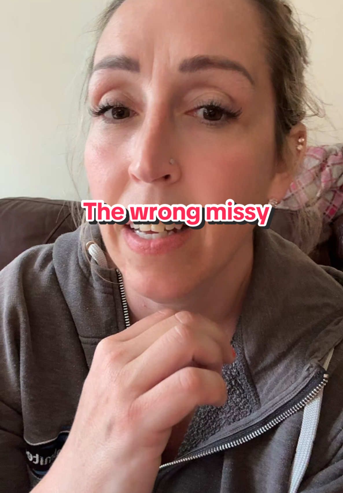 The wrong missy 