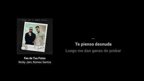 Fan de tus fotos❗#lyrics #nikijam #romeosantos 