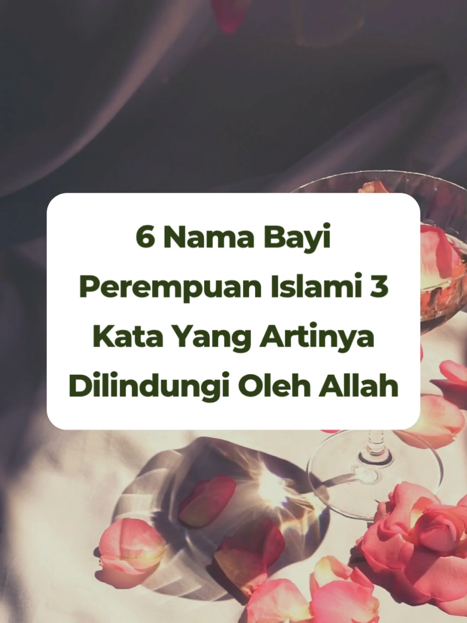 6 Nama Bayi Perempuan Islami 3 Kata Yang Artinya Dilindungi Alloh #nama #namabayi #fyp #namabayiislam #namabayiperempuan 