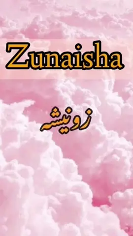 Zunaisha Name  mmjhy follow kry like kry aur apna name comment kry #like #followme #follow #unfrezzmyaccount #name  #foryou 