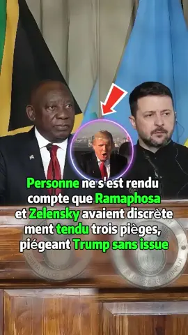Personne ne s’est rendu compte que Ramaphosa et Zelensky avaient discrètement tendu trois pièges, piégeant Trump sans issue.-#celebrity #fyp #foryou #France #trump #ramaphosa