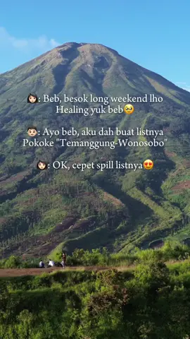 Beb, long weekend besok kita healing Temanggung-Wonosobo yukk. Aku dah punya listnya😍🔥 📍Temanggung-Wonosobo