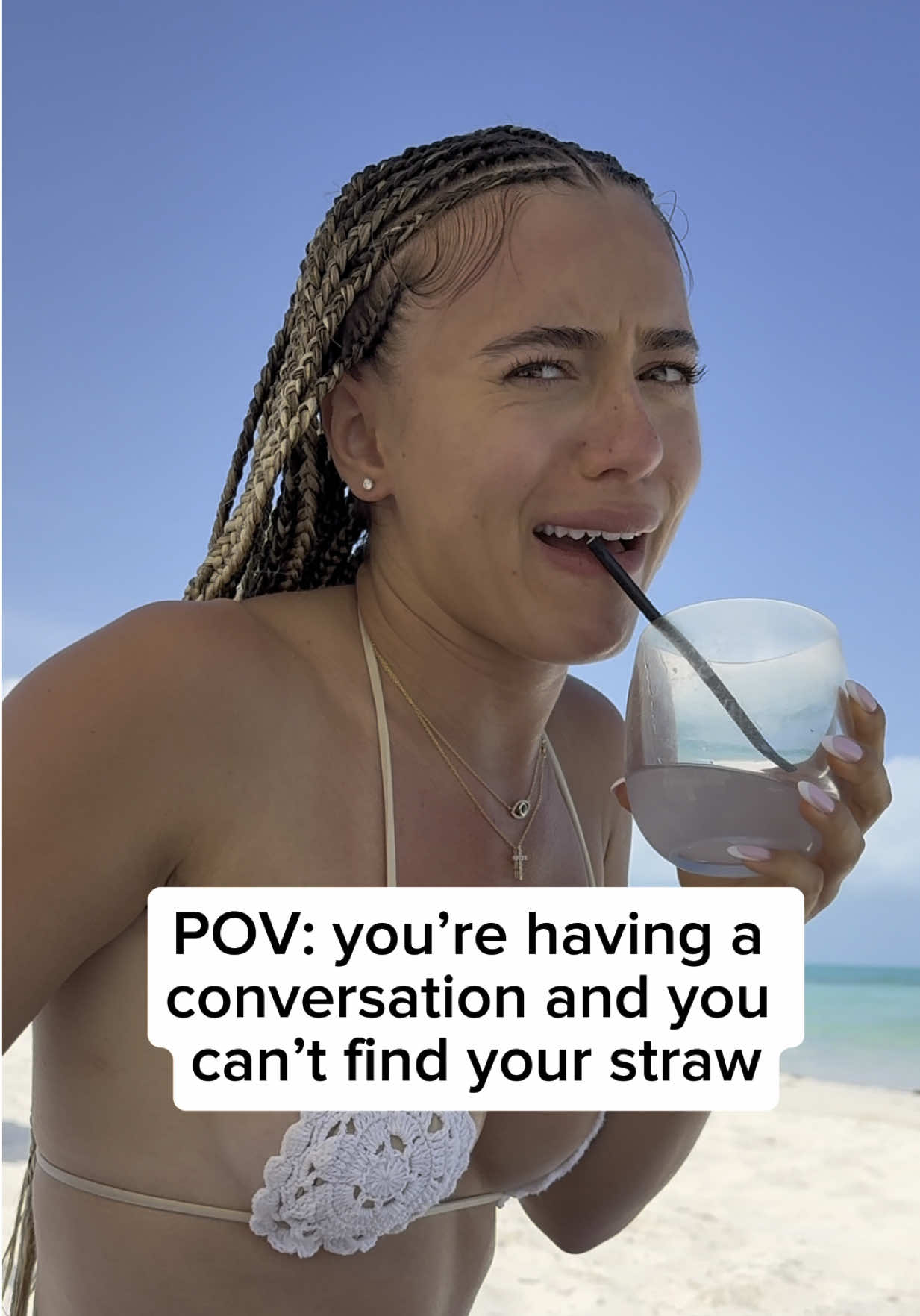 The straw is never wearing it to be… So embarrassing