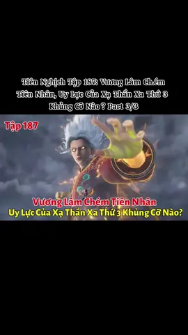 Tiên Nghịch Tập 187: Vương Lâm Chém Tiên Nhân, Uy Lực Của Xạ Thần Xa Thứ 3 Khủng Cỡ Nào? Part 3/3  #reviewtruyen_tiennghich #vuonglam_tiennghich #tiennghich_reviews #dptk_vietsub #vuonglam_anhbienky 