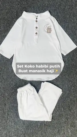 Set koko habibi putih cocok buat manasik haji, dapatkan harga murah sekarang jangan sampai kehabisan! #kokoputih #kokoanak #manasikhaji 