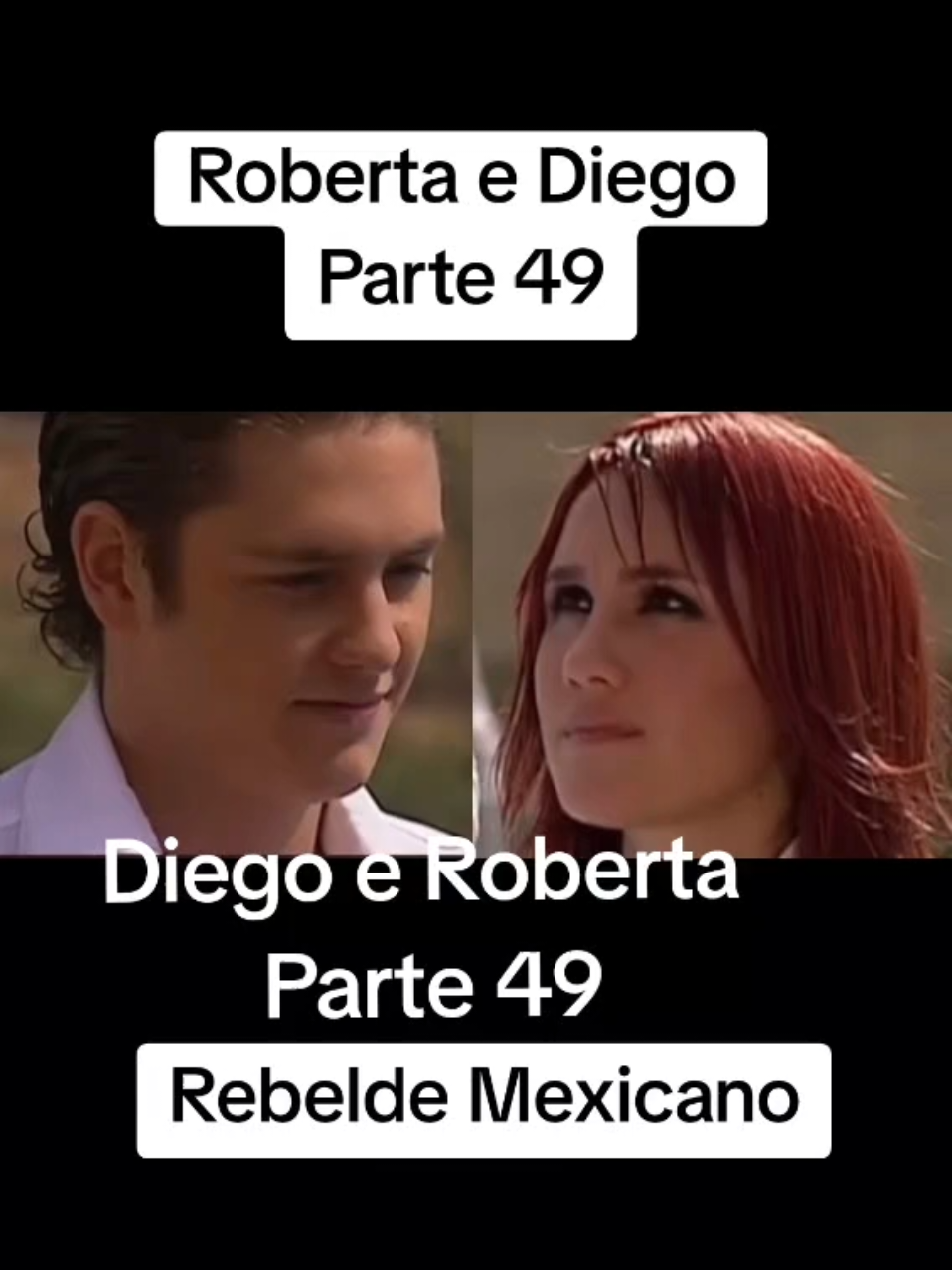 Roberta e Diego - Parte 49 - Rebelde Mexicano #rebeldemexicano #rbd #robertaediego #robertapardo #diegobustamante #rebelde 