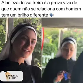 Simplesmente chocada com a beleza natural dessa freira! É isso, gente: não se estressar rejuvenesce! #noticias #celebridadesnews #fyyyyyyyyyyyyyyyy #famosos #famosas #humor