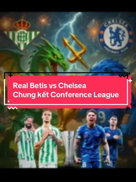 Real Betis vs Chelsea | Antony sẵn sàng khuynh đảo Sư Tử Anh #fyp #football #realbetis #chelsea #conferenceleague #onhaxemtin #nhalamsports 