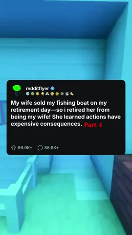 My wife sold my fishing boat on my retirement day—so i retired her from being my wife! She learned actions have expensive consequences.