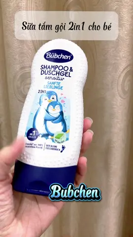 Sữa tắm gội cho bé thuần chay dành cho da nhạy cảm Bubchen #ylinh20#xuhuong#xuhuong#thinhhanh#bubchen#tamgoichobe#tamgoi2in1#suatamchobe#thuanchay 