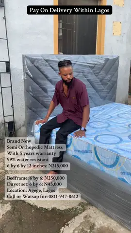 Brand New  Semi Orth0paedic Mattress With 5 years warranty  99% water resistant  6 by 6 by 12 inches Price:  N215,000 Top tie Bedframe: N250,000 Duvet set: N45,000 Bedtopper: N75,000 (Optional) Location: Agege, Lagos    We deliver within Lagos and  We accept payment on delivery Call/watsap: 0811-947-8612.  . Kindly note that all our mattress prices here are the real fixed prices, nothing changes.  We deals on wholesale prices. where vendors and end users sources from, nationwide. Thanks… . . . #viralvideos #fyp #orthopedicmattress #semiorthopedicmattress #mattressdistrubutor #mattress #hoteliers #lagosmattresssource #mattressvendor #furniture #lagos #strongmattress #apartment #nigeria #bedframe #5millionviews #bedtopper #beddings #wholesaler #hardbed 