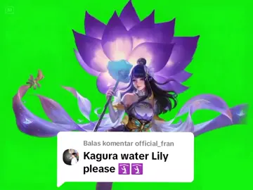 Membalas @official_fran #mobilelegends #kagurawaterlily #kagura 