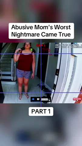 Abusive Mom's Worst Nightmare Came True	 Part 1	 #cops #copsoftiktok #police #policeofficer #bodycam #crime #truecrime #truestory #foryou #fyp 