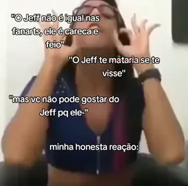 tipo, ngm liga pra isso amg ;-----; #jeffthekiller #creepypastajeffthekiller #jeffthekillercreepypasta🖤 #creepypasta #creepypastas #fyp #foryoupage 