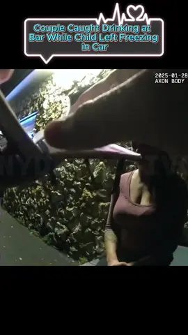 Couple Caught Drinking at Bar While Child Left Freezing in Car  Part E-2 #Cops #Police #Policeofficer #foryou