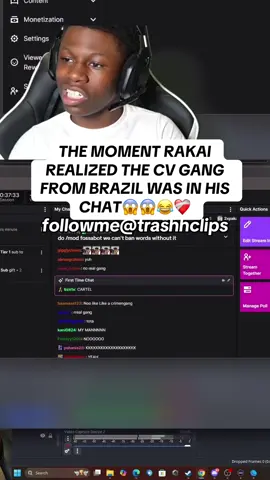 THE MOMENT RAKAI REALIZED THE CV GANG FROM BRAZIL WAS IN HIS CHAT😱😱😂❤️‍🩹#rakai #2xrakai #cv #brazi #fyp #viral #foryoupage #trending #teamwork 
