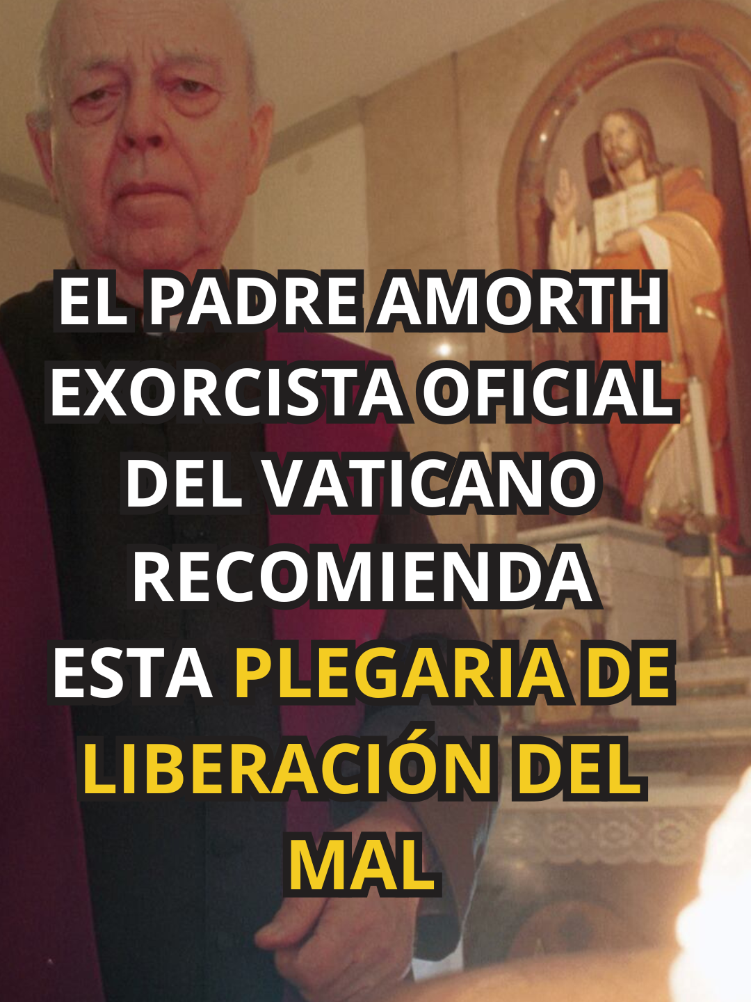 EL PADRE AMORTH EXORCISTA OFICIAL DEL VATICANO RECOMIENDA ESTA PLLEGARIA PARA LIBERACIÓN DEL MAL#jesus #sanacionespiritual #sanacion #oracion #liberacion #iglesia #fypシ゚viral🖤tiktok #tik_tok #shorts #foruyou #bienestar #mentepositiva #curacion #vida #tik #f #fyp #español #exorcismo