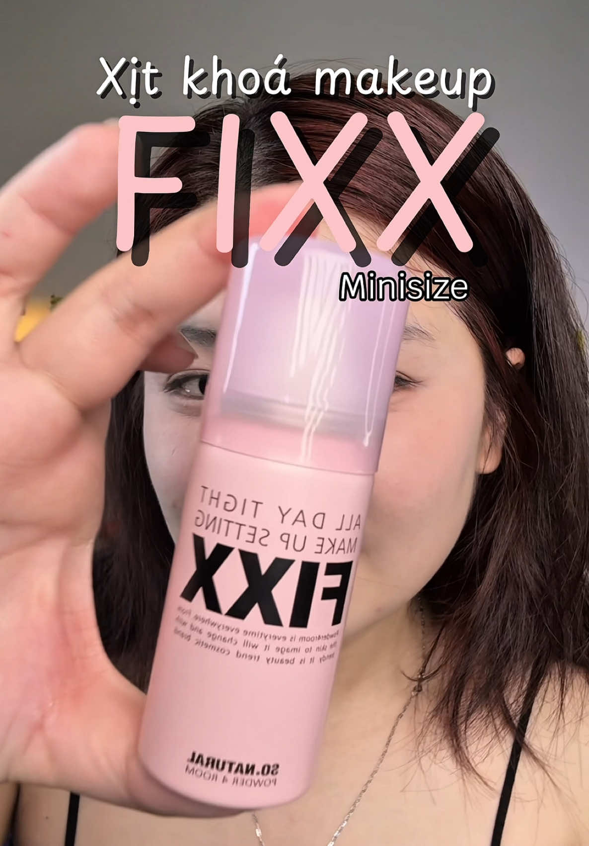 Xịt khoá makeup So Natural minisize 35ml cưng lắm Mà muốn trải nghiệm công nghệ phun sương siêu đã thì lựa size 75ml nha Nói chung nó đãaaa #fixx #sonatural #xitkhoamakeup #xitkhoanen #minisize #fixxmini #mini #makeup #goclamdep #reviewlamdep 