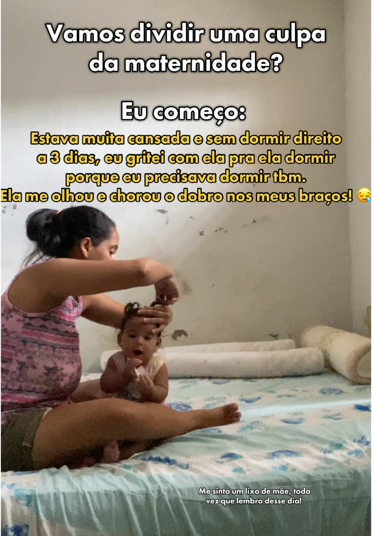 Me culpo por isso, toda vez que lembro! 😪 #maternidade #filha #maedeprimeiraviagem #exaustaomaterna #fyp #vaiprofycaramba 