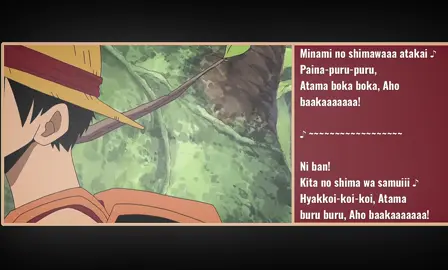 LUFFY'S BAKA SONG#fyp #foryou #luffy #onepiece #anime #song #lyrics 