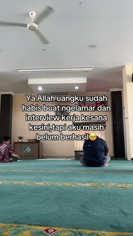 aku sedang butuh kunfayakun mu ya Allah..#kulipabrik #infoloker #carikerja #nganggur #pengenkerja #fypage 