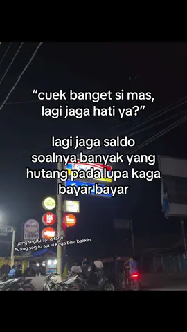 note:kurang kurangin gayanya,jangan banyak utangnya#duitsegituajaditagih #fypkeorangnya 