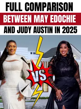 FULL COMPARISON BETWEEN QUEEN MAY VS JUDY AUSTIN IN 2025..#celebrities #tiktokceleberity #nigerianentertainment #tiktokers #nollywoodactress #nollywoodactors 