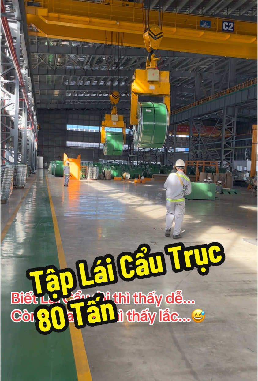 👉Tập lái Cẩu Trục 80 tấn... tại công ty thép không gỉ YongJin #congty #thép #cautruc 