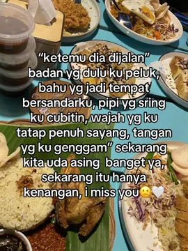 “sakitnya bukan krna kehilangan, tapi krna masih sayang🙁🤍”  #ketemumantan #missyou #kenangan #kenanganhanyauntukmu #kenanganterindah #fyp #foryoupage #berandatiktok #sadvibes🥀 