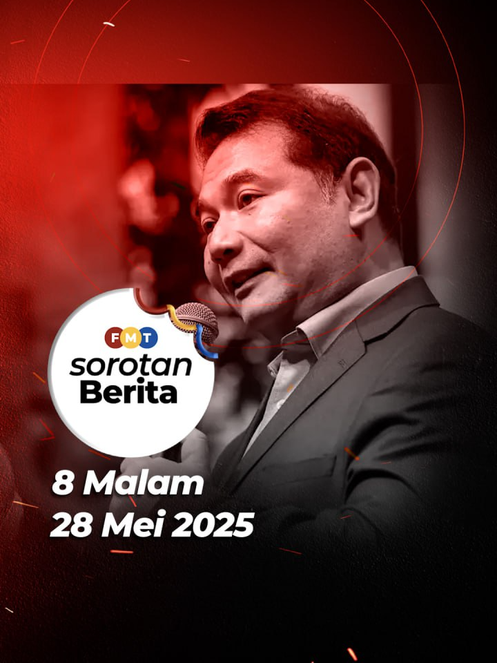 Sorotan Berita: 8 malam, 28 Mei 2025 #BeritaFMT #Sorotan #28Mei #fyp #BeritaDiTiktok #TrendingNewsMalaysia