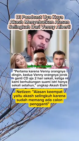 Alasan Akash Selingkuh Dari Venny Alberti #reel #reels #reelsvideo #reels__tiktok #fypage #fyppppppppppppppppppppppp #fypシ゚ #fypp #viralvideo #viraltiktok #virall #viral_video #akash #akashelahi #venny #vennyalberti #uya #uyakuya 