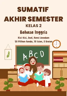 referensi soal sumatif akhir semester 2 mapel bahasa inggris kelas 2 sd  #saskelas2 #sumatifkelas2sd #sumatifakhirsemestergenap #soalsumatif #asesmensumatif #asesmensumatifakhirsemester #bahasainggriskelas2 #bahasainggriskelas2sd #bahasainggrissd #kelas2sd #soalulanganbahasainggris #sumatifbahasainggris #sumatifbahasainggriskelas2 
