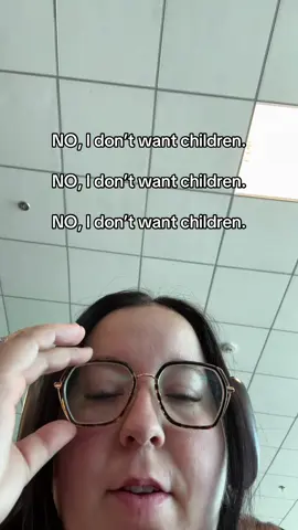 NOT EVERYONE WANTS KIDS. 