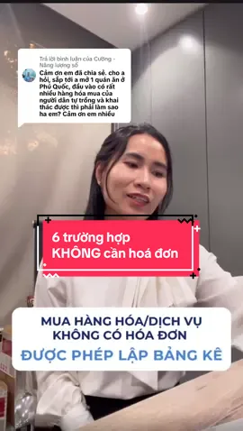 Trả lời @Cường - Năng lượng số  6 trường hợp không cần hoá đơn nhưng phải lập Bảng kê 01/TNDN #khonghoadon#4T