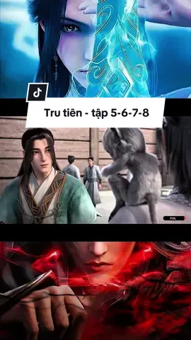Tru tiên - tập 5-6-7-8  full thuyết minh #hh3dhay #hh3dtq #anime #xh #xuhuong #hh3dthuyetminh #animetiktok #trutien 