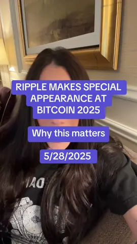 RIPPLE MAKES SPECIAL APPEARANCE AT BITCOIN 2025 Why this matters 5/28/2025 #crypto #xrp #bitcoin #xrpcommunity #ethereum #solana #wendy #cryptowendyo #greenscreen 